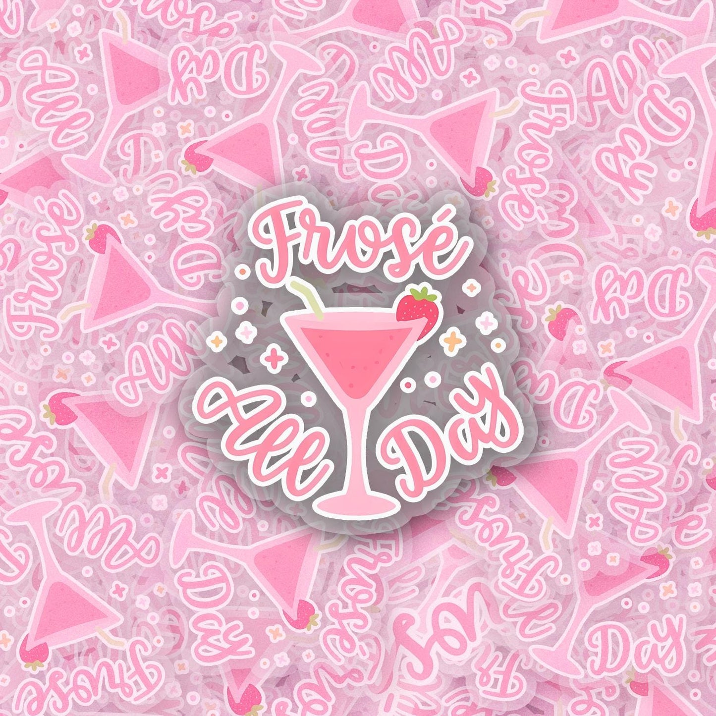 Frose All Day This 2.5'' Vinyl Sticker – (Glitter/Holographic or Glossy)
