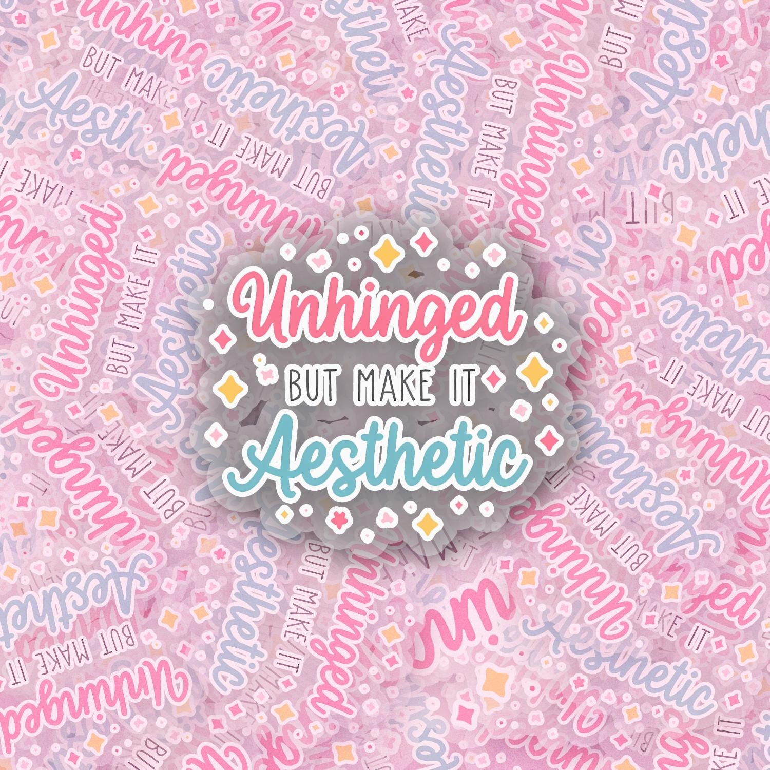 Unhinged 2.5'' Vinyl Sticker – (Glitter/Holographic or Glossy)