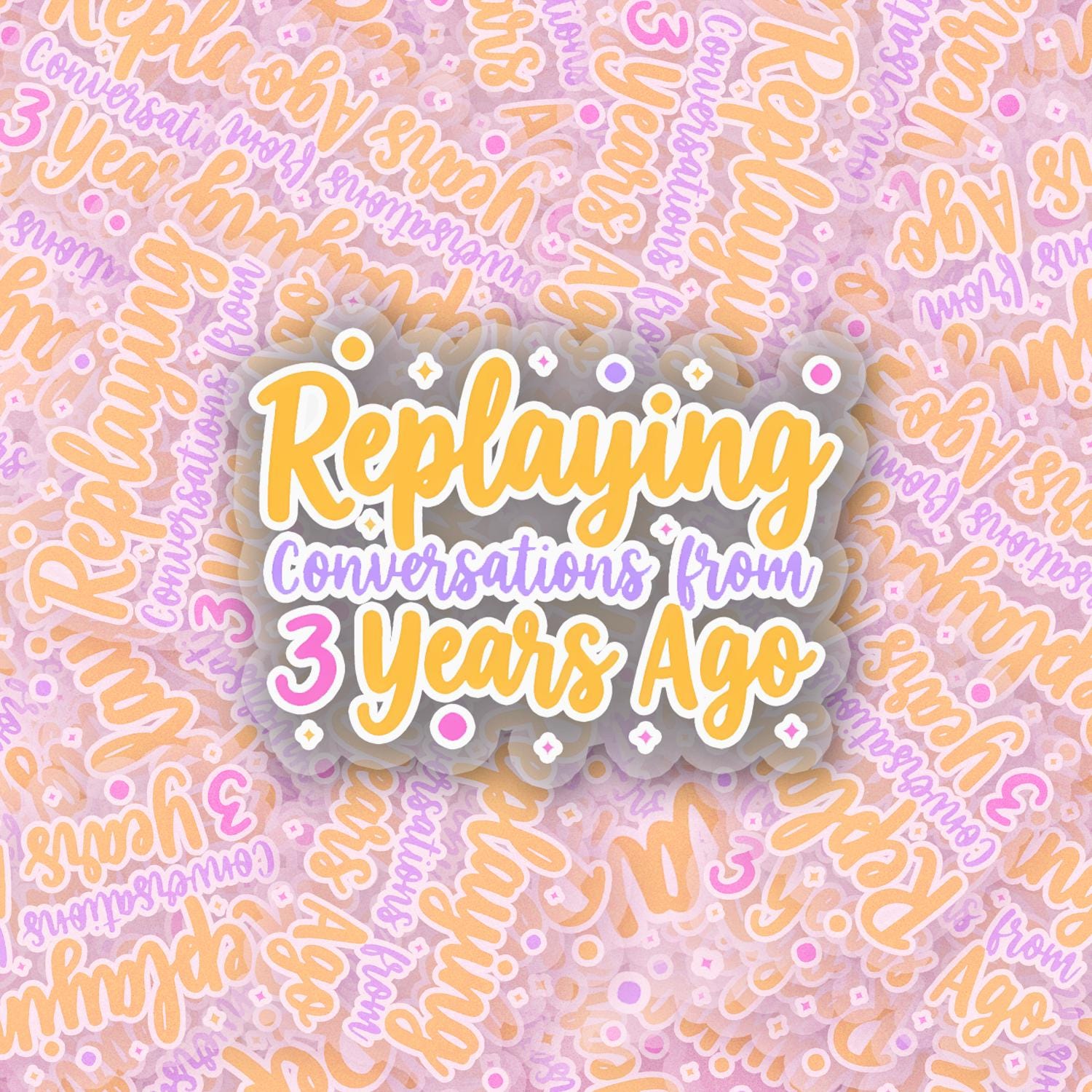 3 Years Ago 2.5'' Vinyl Sticker – (Glitter/Holographic or Glossy)