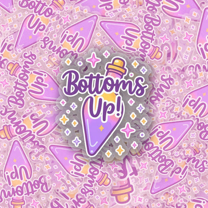 Bottoms Up! 2.5'' Vinyl Sticker –  (Glitter/Holographic or Glossy)