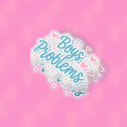 Boys Problems 2.5'' Vinyl Sticker –  (Glitter/Holographic or Glossy)