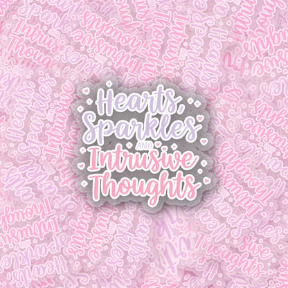 Intrusive Thoughts 2.5'' Vinyl Sticker – (Glitter/Holographic or Glossy)