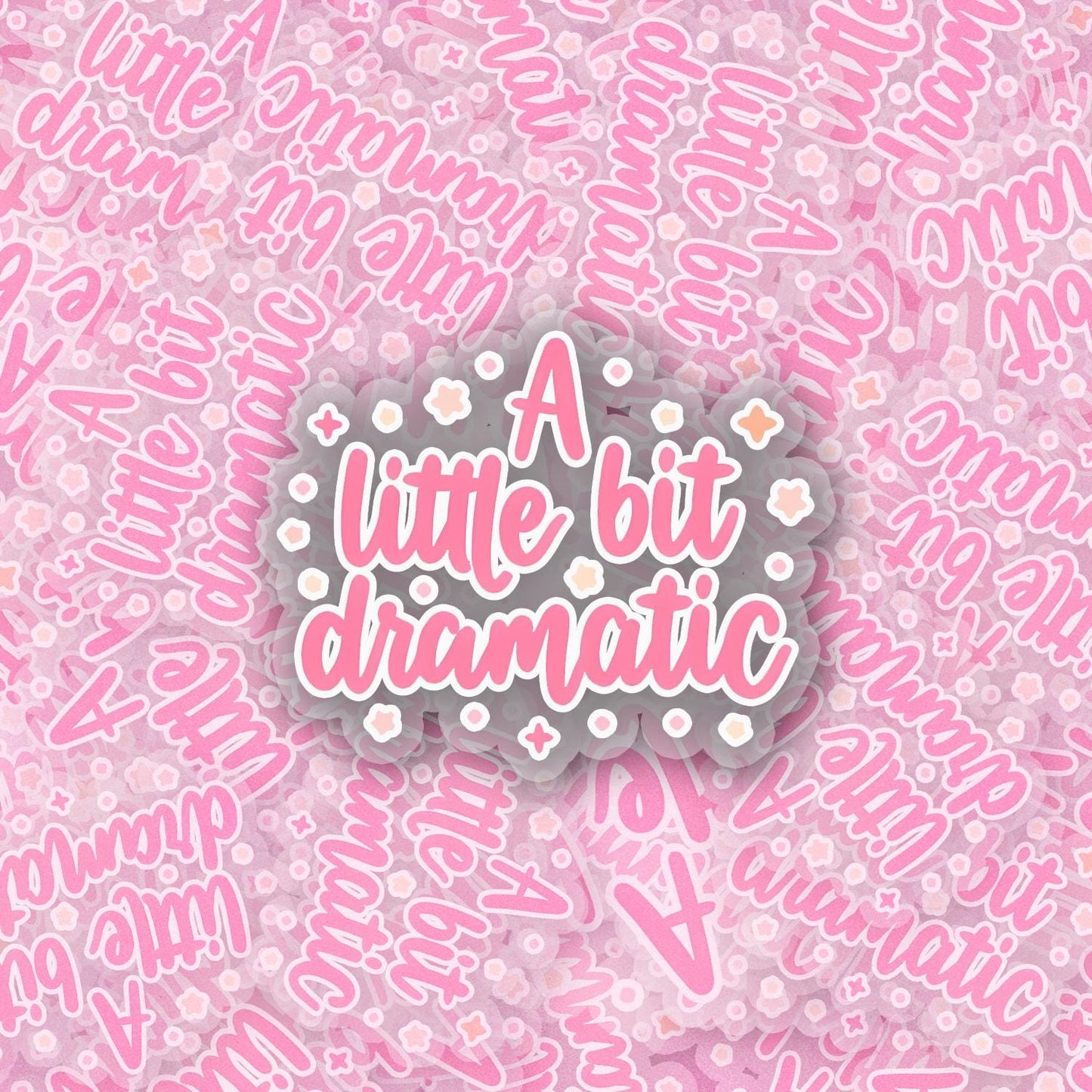 Dramatic 2.5'' Vinyl Sticker –  (Glitter/Holographic or Glossy)