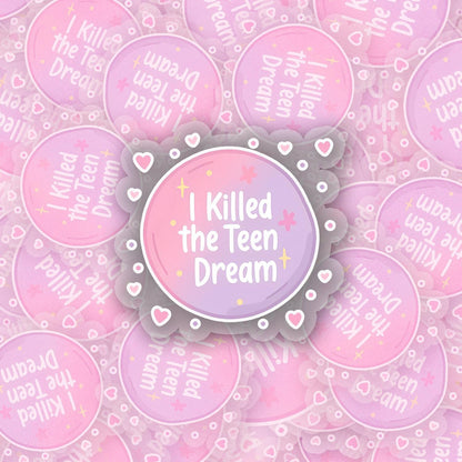 Teen Dream 2.5'' Vinyl Sticker –  (Glitter/Holographic or Glossy)