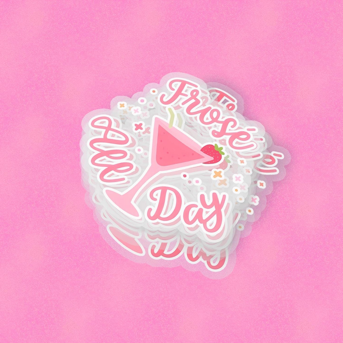 Frose All Day This 2.5'' Vinyl Sticker –  (Glitter/Holographic or Glossy)