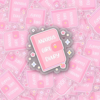 Anxious Girl Diary 2.5'' Vinyl Sticker –  (Glitter/Holographic or Glossy)