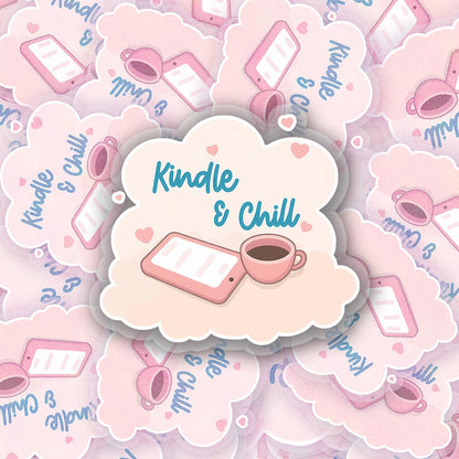 Kindle and Chill 2.5'' Vinyl Sticker –  (Glitter/Holographic or Glossy)
