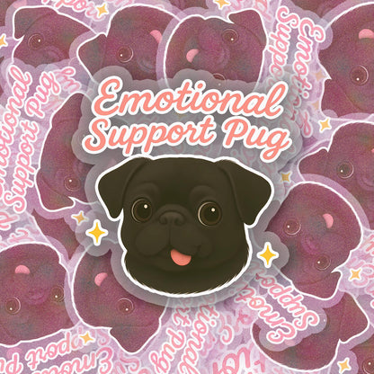 Emotional Support Pug 2.5'' Vinyl Sticker –  (Glitter/Holographic or Glossy)