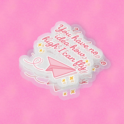Fly High 2.5'' Vinyl Sticker –  (Glitter/Holographic or Glossy)