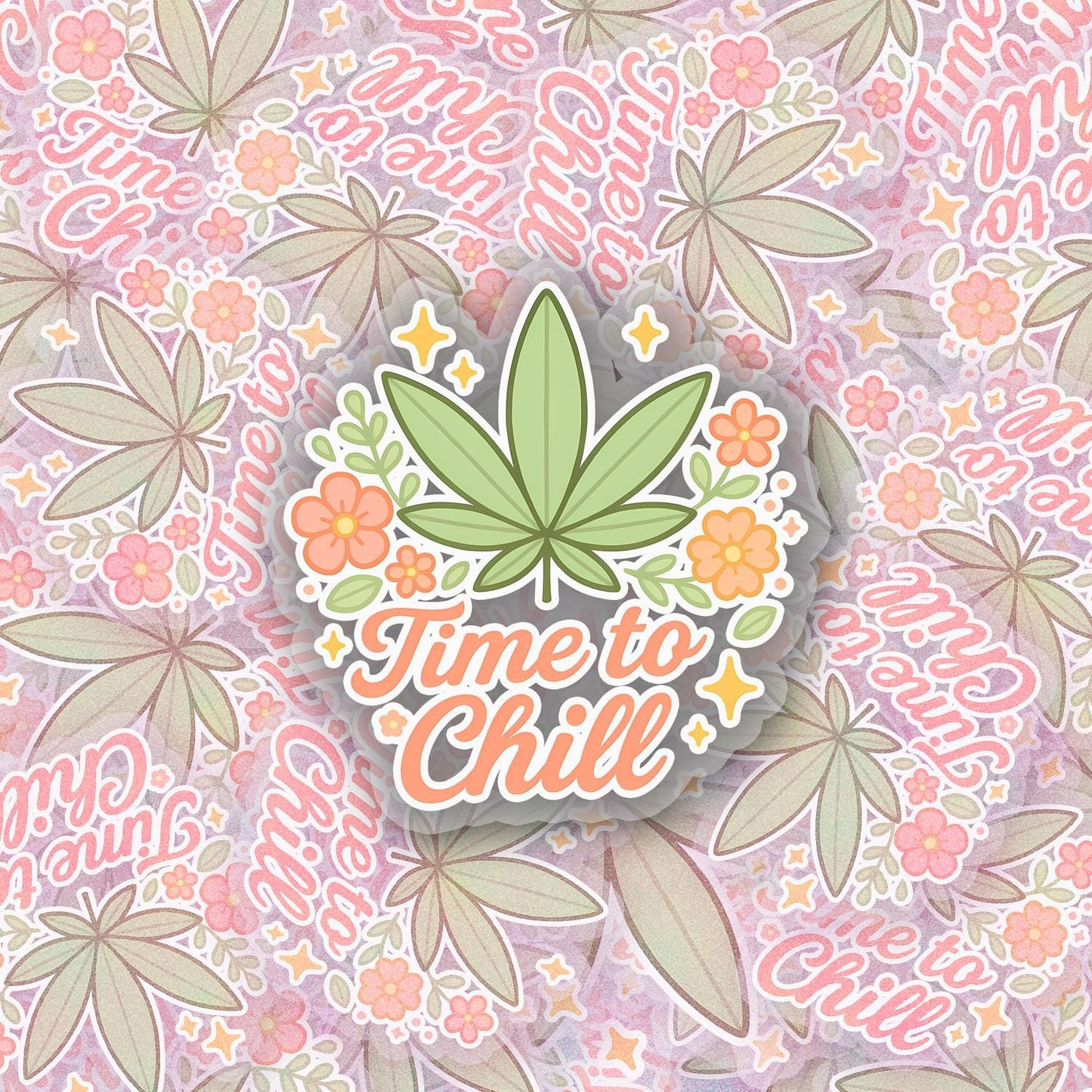 Time to Chill 2.5'' Vinyl Sticker –  (Glitter/Holographic or Glossy)