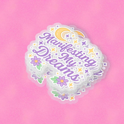 Manifesting My Dreams 2.5'' Vinyl Sticker –  (Glitter/Holographic or Glossy)