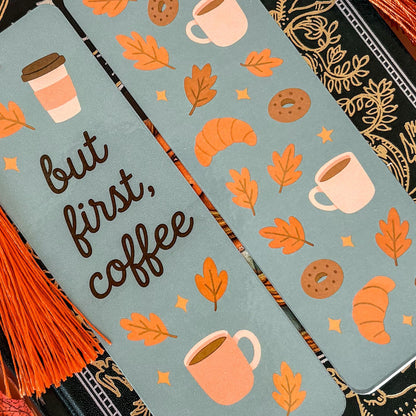 But First, Coffee Bookmark with Tassel | Double-Sided Laminated | Gift for Book Lover