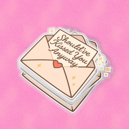 Should've Kissed You Anyway 2.5'' Vinyl Sticker – (Glitter/Holographic or Glossy)