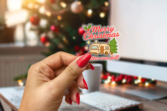 Sh*tter Was Full 2.5'' Vinyl Sticker – (Glitter/Holographic or Glossy)